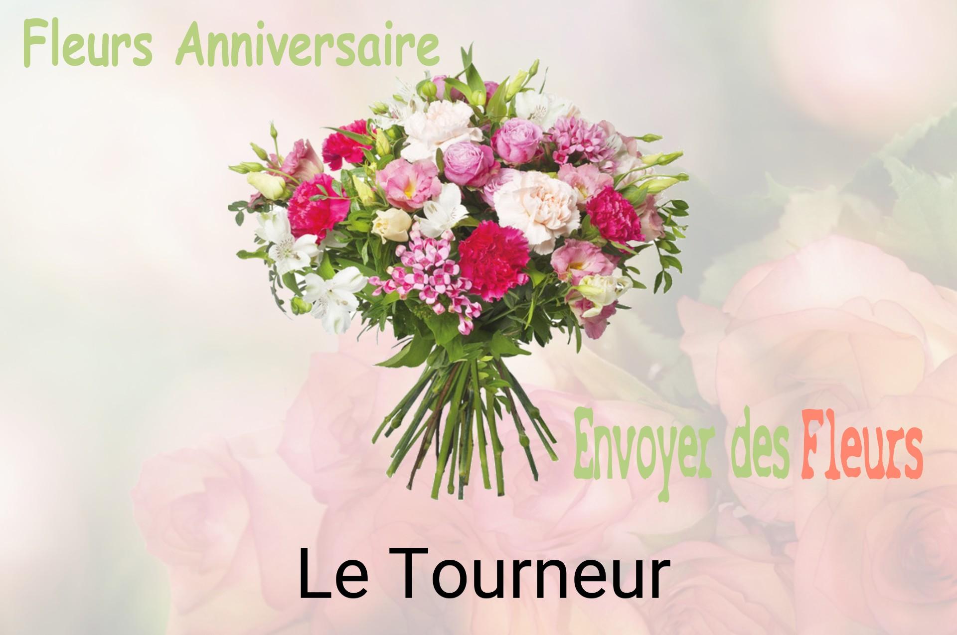 Bouquet de fleurs d’anniversaire livré à Le Tourneur